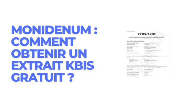 MonIdenum - obtenir un extrait Kbis gratuit