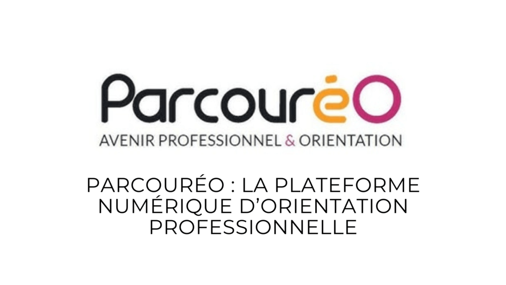 parcouréo : la plateforme numérique d’orientation professionnelle